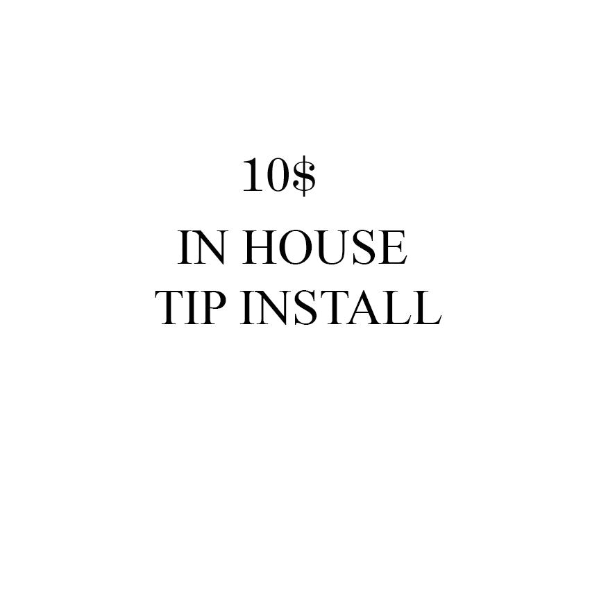 Seyberts, In House - Tip Install 10