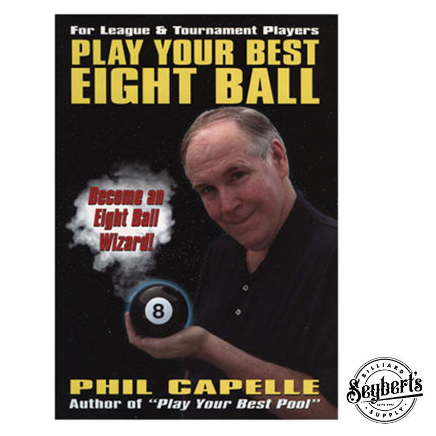 Phil Capelle, Phil Capelle Play Your Best Eight Ball Book (en anglais)